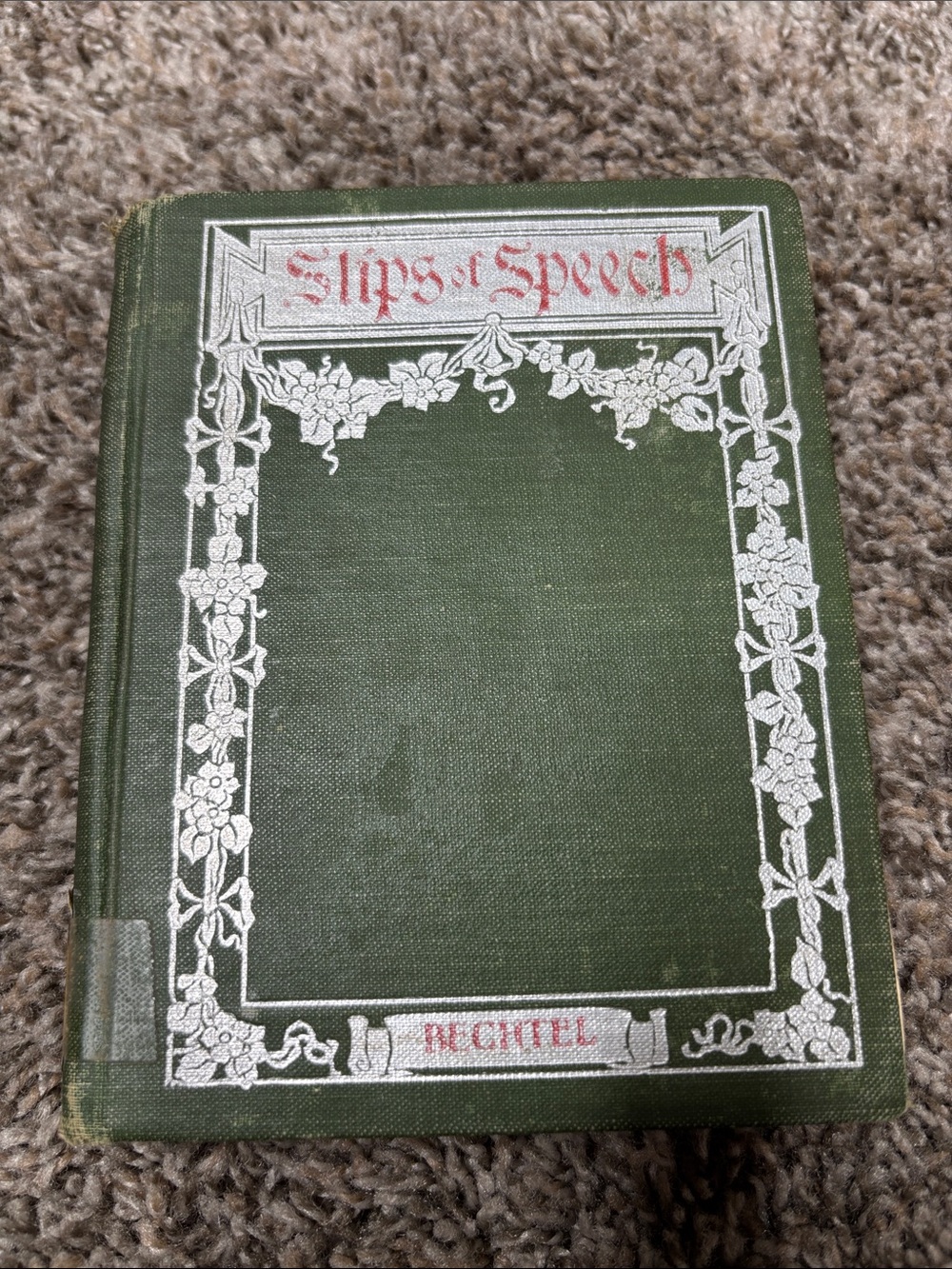 Slips of Speech Helpful Book for Everyone Who Aspires to Correct errors
Bechtel